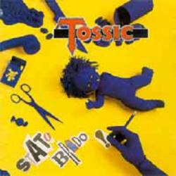 Tossic : Stato Brado